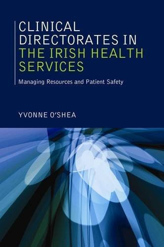 Yvonne O'Shea / Clinical Directorates in the Irish Health Service (Large Paperback)