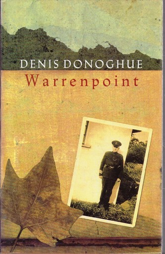 Denis Donoghue / Warrenpoint (Hardback)