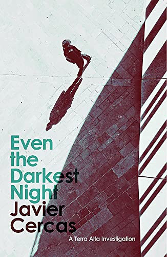 Javier Cercas / Even the Darkest Night (Large Paperback)
