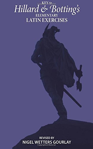 Albert Ernest Hillard / Key to Hillard and Botting's Elementary Latin Exercises (Large Paperback)