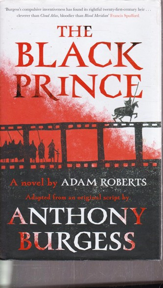 Anthony Burgess / The Black Prince (Hardback)