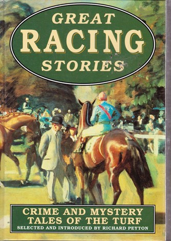 Richard Peyton / Great Racing Stories (Hardback)