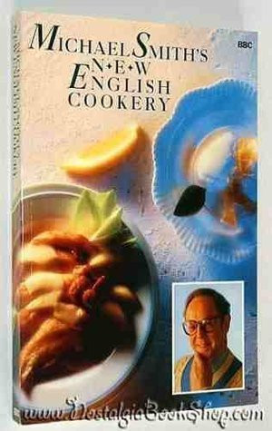 Michael Smith / New English Cookery (Large Paperback)