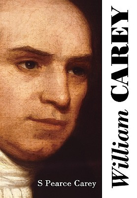 S.Pearce Carey / William Carey (Large Paperback)