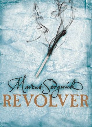 Marcus Sedgwick / Revolver (Hardback)