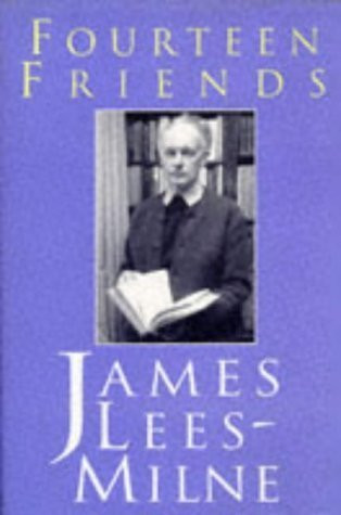James Lees-Milne / Fourteen Friends (Hardback)