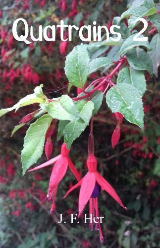 J. F. Her / Quatrains 2 (Hardback)