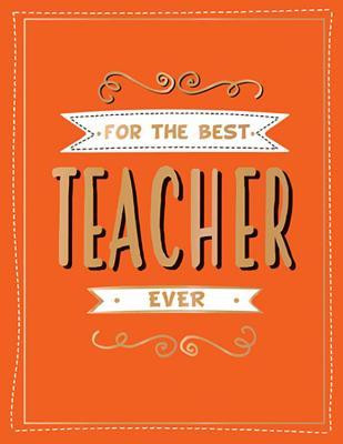 Summersdale / For the Best Teacher Ever (Hardback)