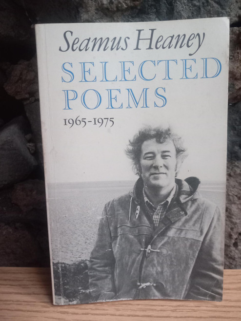 Seamus Heaney - New Selected Poems 1965 - 1975 - PB 1980