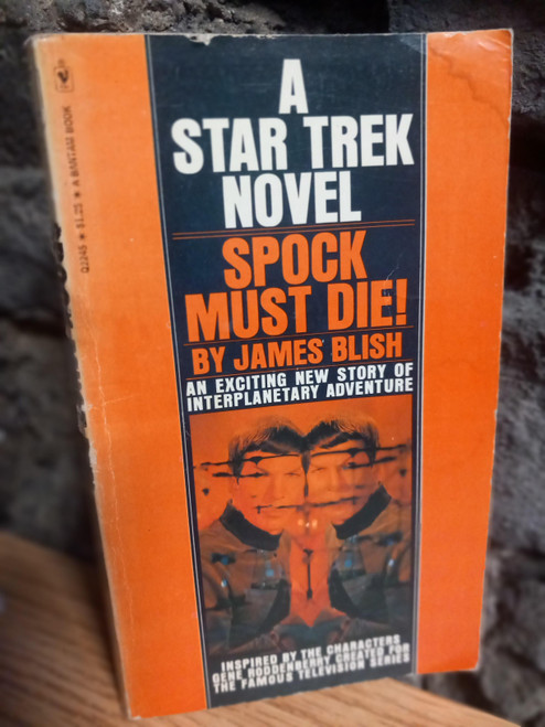 James Blish - Spock Must Die - A Star Trek Novel - PB Reprint 1975