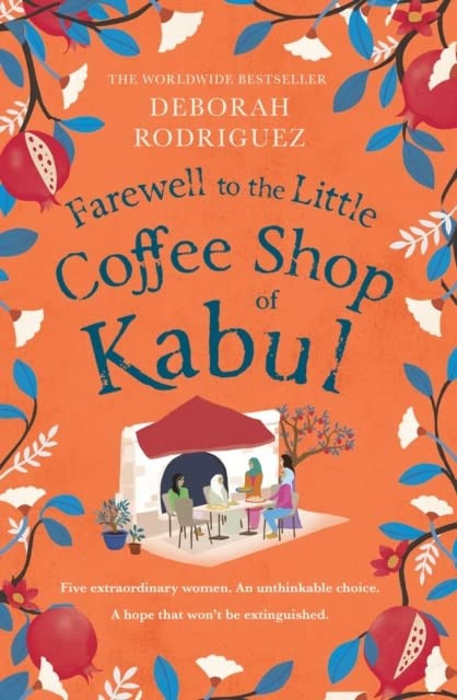Rodriguez Deborah / Farewell to The Little Coffee Shop of Kabul (Large Paperback)
