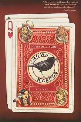 Joseph Helgerson / Crows and Cards