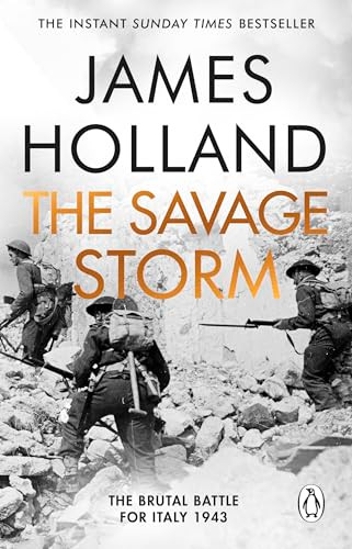 James Holland / The Savage Storm