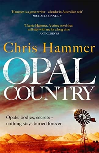 Chris Hammer / Opal Country