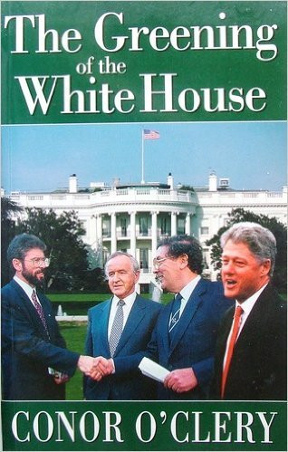 Conor O'Clery / The Greening of the White House (Large Paperback)