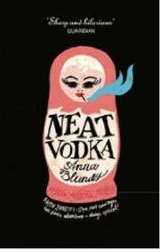 Anna Blundy / Vodka Neat