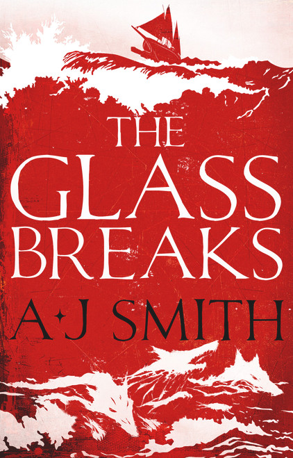 A.J. Smith / The Glass Breaks