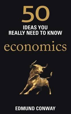 Edmund Conway / 50 Economics Ideas You Really Need to Know (Large Paperback)