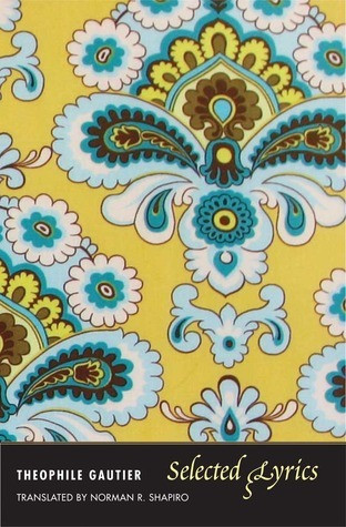 Théophile Gautier / Selected Lyrics