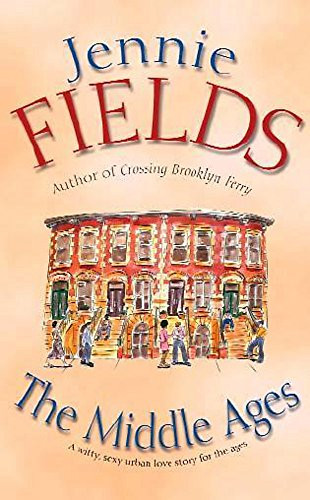 Jennie Fields / The Middle Ages