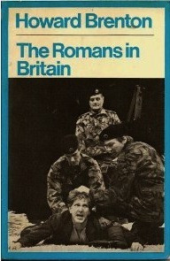 Howard Brenton / The Romans in Britain