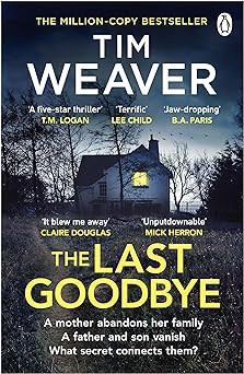 Tim Weaver / The Last Goodbye