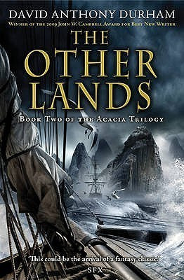 David Anthony Durham / The Other Lands (Large Paperback) ( Acacaia - Book 2 )