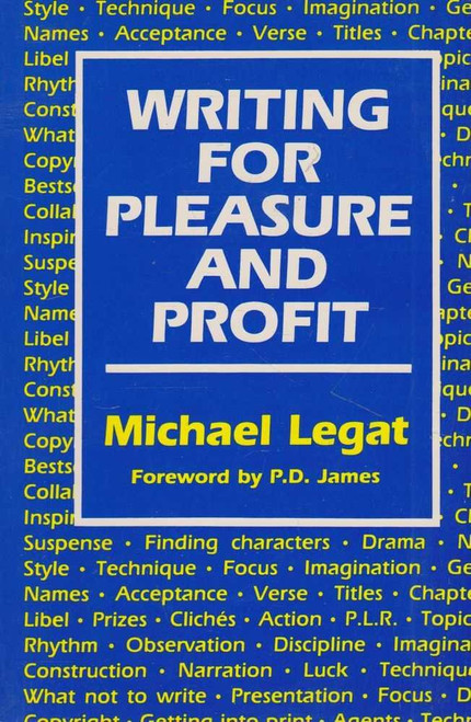 Michael Legat / Writing for Pleasure and Profit (Large Paperback)