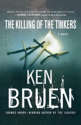 Ken Bruen / The Killing of the Tinkers (Large Paperback)