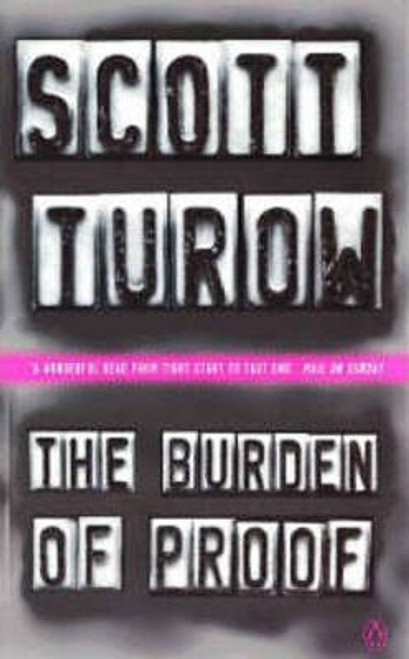 Scott Turow / The Burden of Proof Scott Turow / The Burden of Proof
