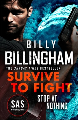 Billy Billingham / Survive to Fight