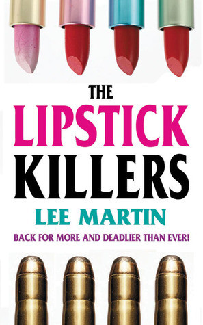 Lee Martin / The Lipstick Killers