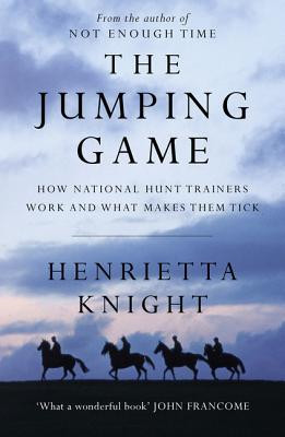 Henrietta Knight / The Jumping Game