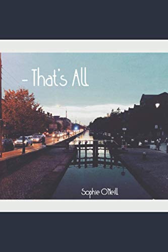 Sophie O'Neill / That's All (Large Paperback)