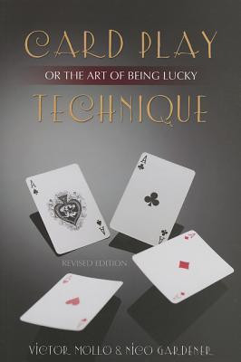 Victor Mollo / Card Play Technique or The Art of Being Lucky (Large Paperback)