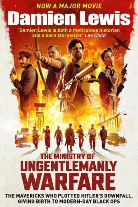 Damien Lewis / The Ministry of Ungentlemanly Warfare