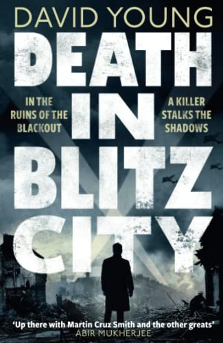 David Young / Death in Blitz City