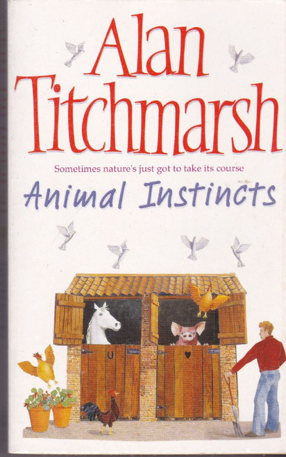 Alan Titchmarsh / Animal Instincts