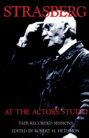 Robert H. Hethmon / Strasberg at the Actors Studio (Large Paperback)