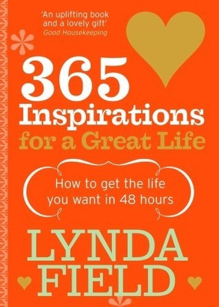 Lynda Field / 365 Inspirations For a Great Life