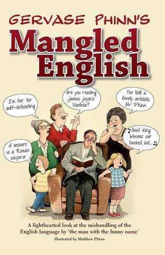 Gervase Phinn / Mangled English
