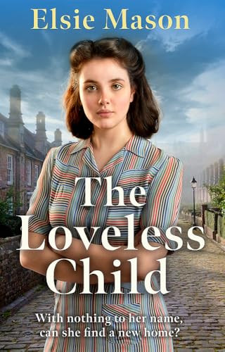 Elsie Mason / The Loveless Child