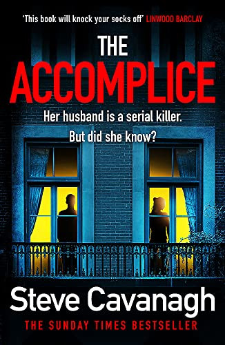 Steve Cavanagh / The Accomplice