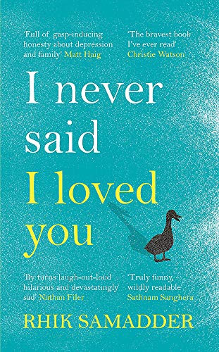 Rhik Samadder / I Never Said I Loved You (Large Paperback)