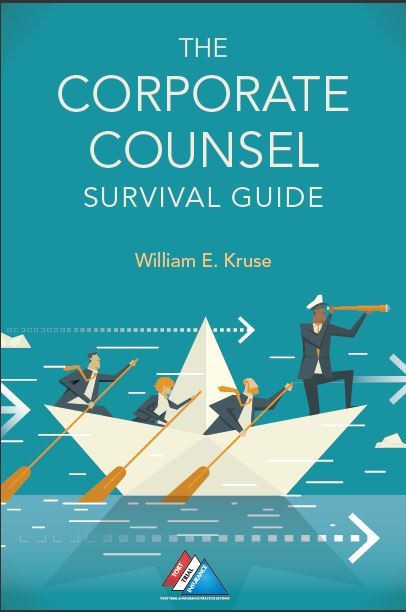 William E. Kruse / The Corporate Counsel Survival Guide (Large Paperback)