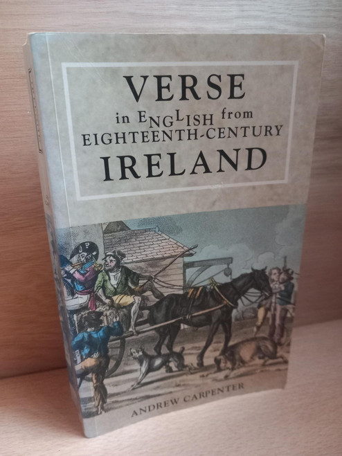 Andrew Carpenter (Editor) - Verse in English from Eighteenth-Century Ireland - PB - 1998
