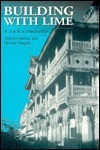 Stafford Holmes / Building With Lime (Large Paperback)