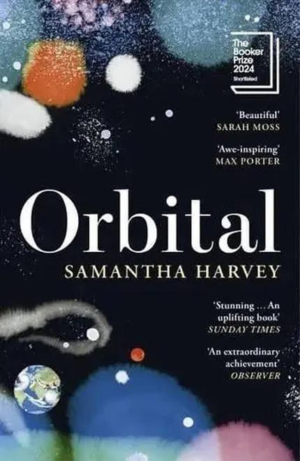 Samantha Harvey / Orbital (Hardback)