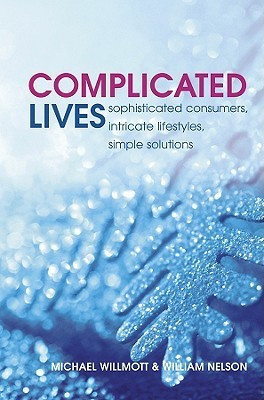 Michael Willmott / Complicated Lives (Hardback)