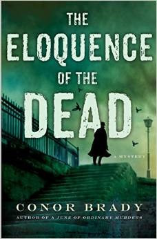 Conor Brady / The Eloquence of the Dead (Hardback)